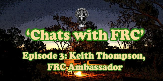 Podcast Episode 3: Interview with FRC Ambassador and Full Time Traveller, Keith Thompson